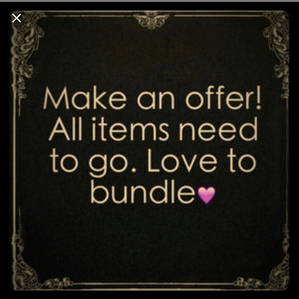 MAKE ME OFFERS :)
